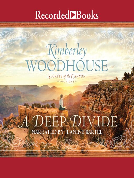 Title details for A Deep Divide by Kimberley Woodhouse - Available